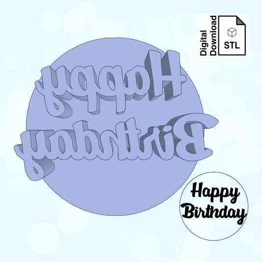 Happy Birthday Cookie Stamp Digital Download STL File for Cookie Stamp Fondant Stamp Clay Stamp 3D Model for 3D Printing