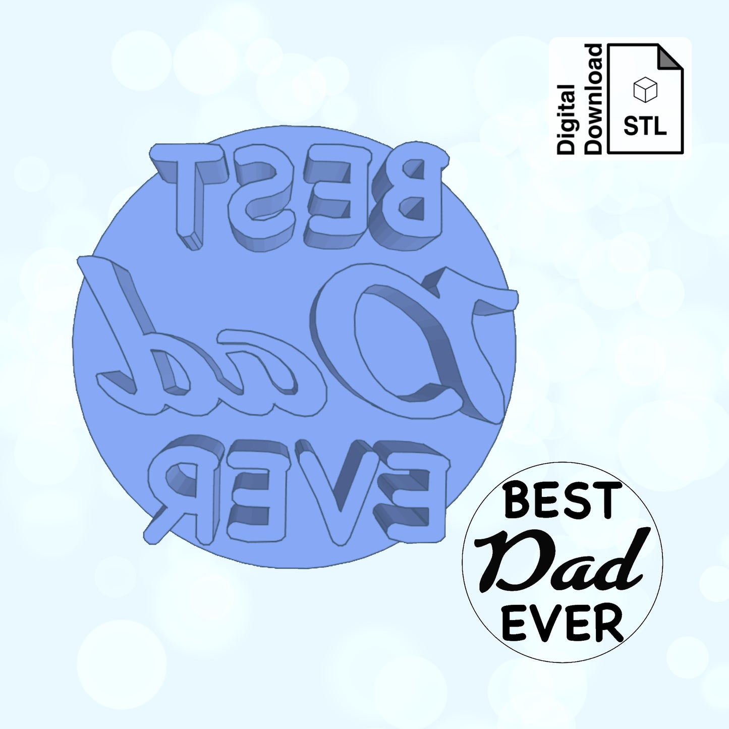 Best Dad Ever Cookie Imprint Digital Download STL File for Cookie Cutter Fondant Cutter Clay Cutter 3D Model for 3D Printing