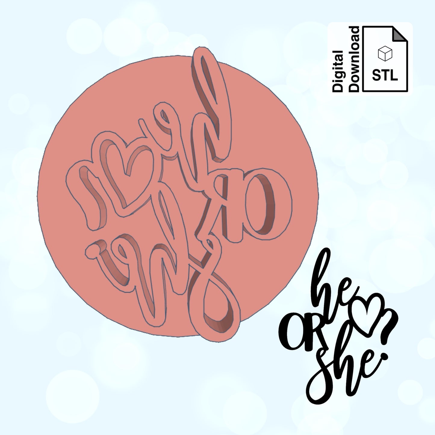 He Or She Cookie Imprint Digital Download STL File for Cookie Cutter Fondant Cutter Clay Cutter 3D Model for 3D Printing