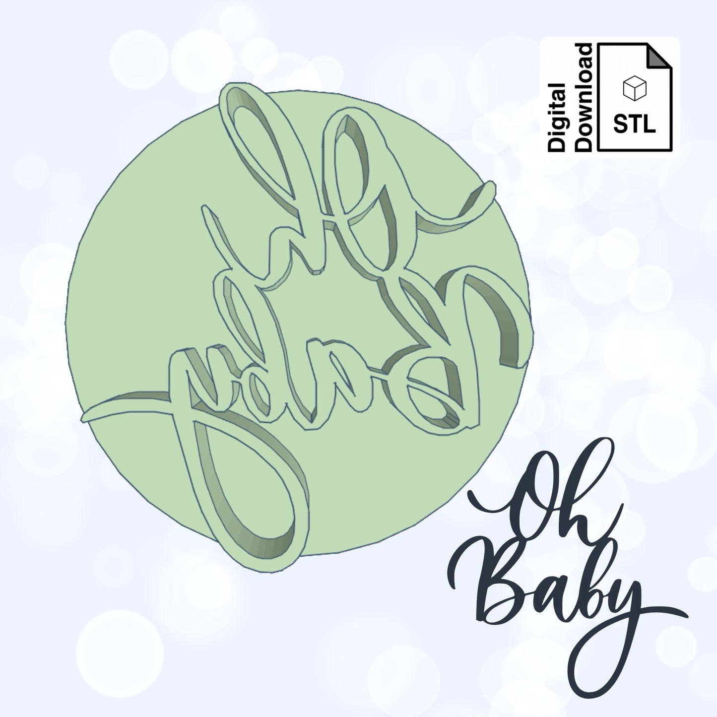 Oh Baby Cookie Stamp STL File Digital Download for Cookie Cutter Fondant Cutter Clay Cutter 3D Model for 3D Printing