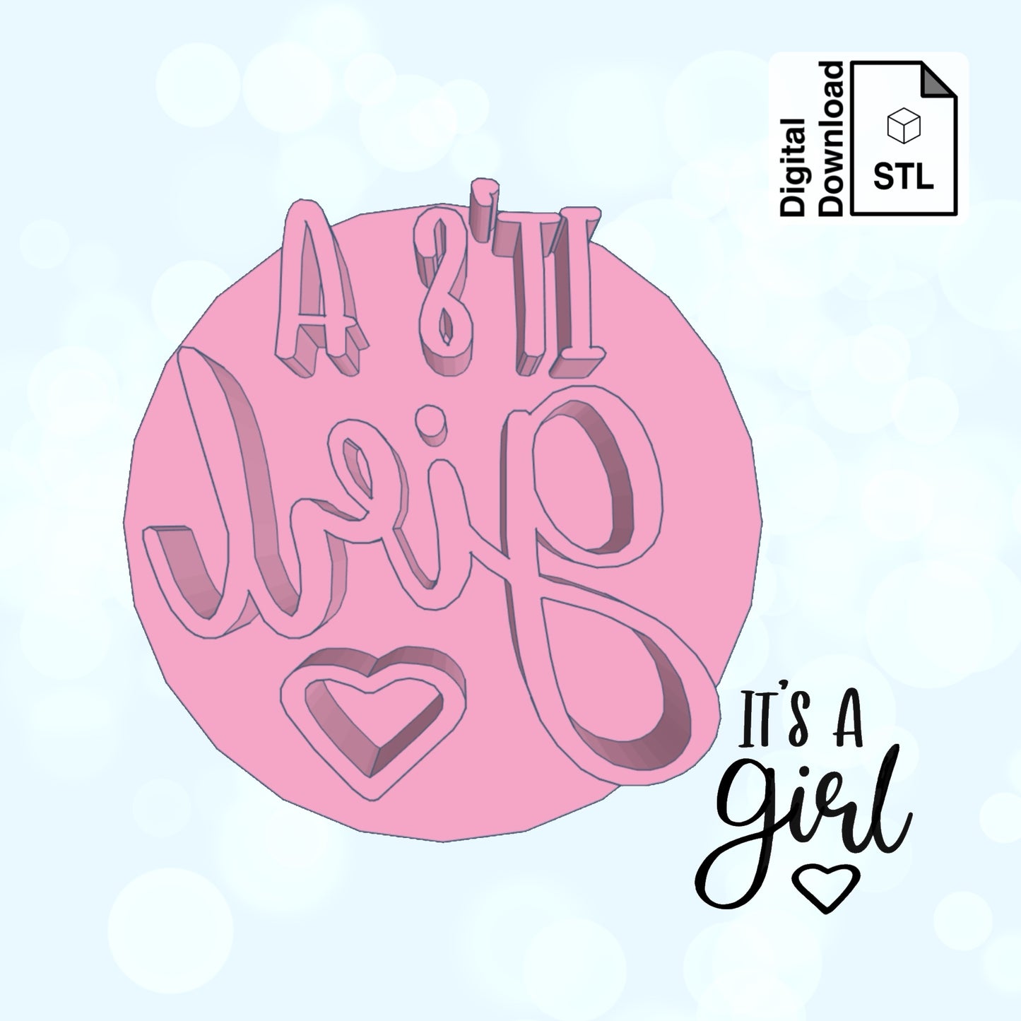 It's A Girl Imprint Digital Download STL File for Cookie Cutter Fondant Cutter Clay Cutter 3D Model for 3D Printing