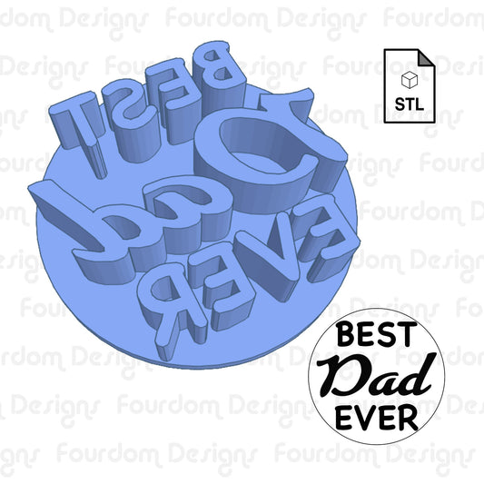 Best Dad Ever Cookie Imprint Digital Download STL File for Cookie Cutter Fondant Cutter Clay Cutter 3D Model for 3D Printing