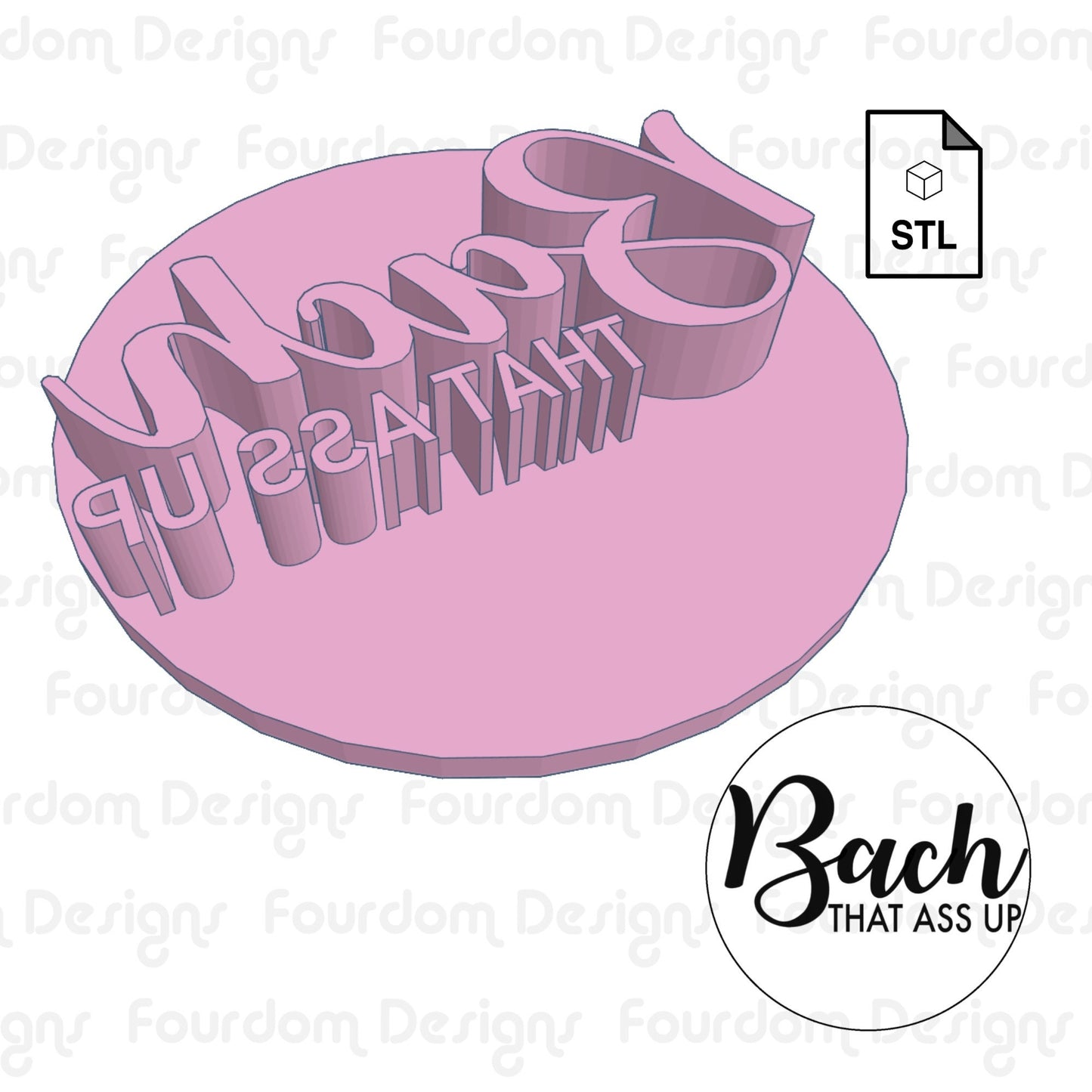 Bach That Ass Up Cookie Imprint Digital Download STL File for Cookie Cutter Fondant Cutter Clay Cutter 3D Model for 3D Printing