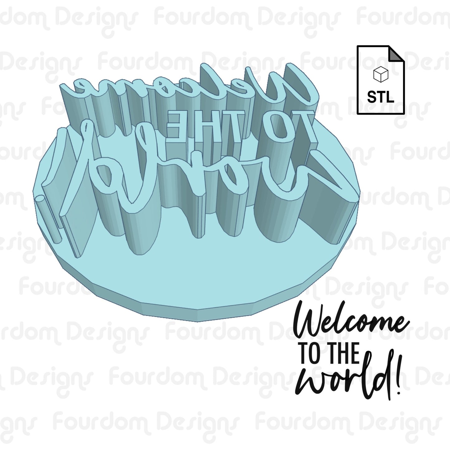 Welcome To The World Imprint Digital Download STL File for Cookie Cutter Fondant Cutter Clay Cutter 3D Model for 3D Printing